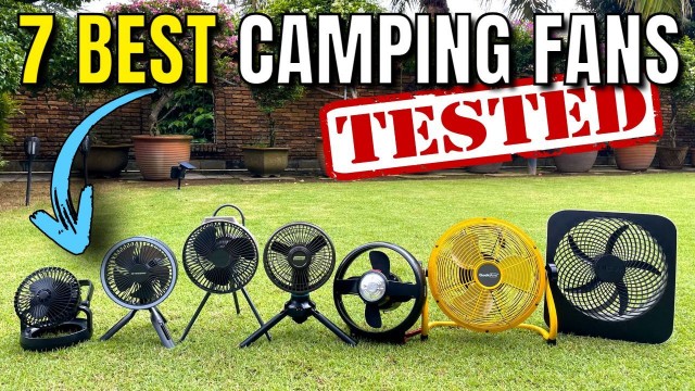 The 7 best camping fans that the author bought and tested.